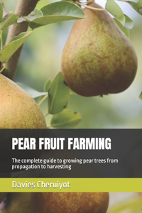 Pear Fruit Farming