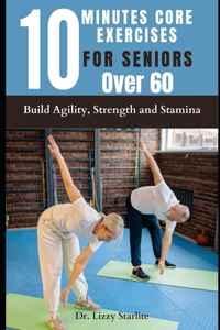 10 Minutes Core Exercises for Seniors Over 60