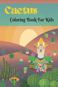 Cactus Coloring Book For Kids