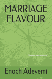Marriage Flavour