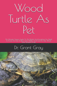 Wood Turtle As Pet