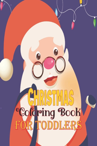 Christmas Coloring Book for Toddlers