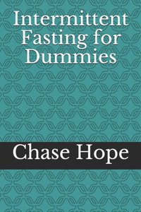 Intermittent Fasting for Dummies