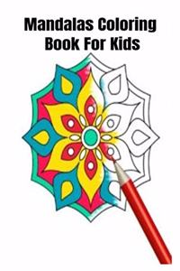 Mandalas Coloring Book For Kids