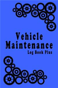 Vehicle Maintenance Log Book Plus