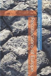 Recollections of Europe
