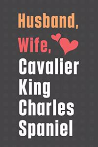 Husband, Wife, Cavalier King Charles Spaniel