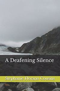 A Deafening Silence