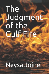 Judgment of the Gulf Fire