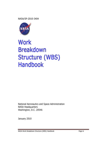 Work Breakdown Structure (WBS) Handbook