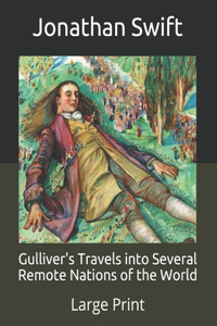 Gulliver's Travels into Several Remote Nations of the World