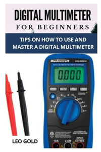 Digital Multimeter for Beginners