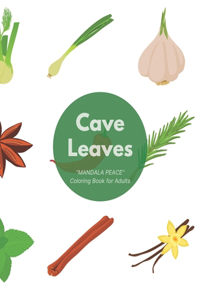 Cave Leaves