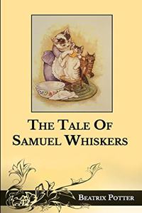 The Tale Of Samuel Whiskers