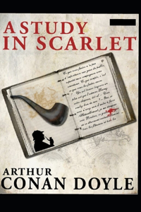 A Study in Scarlet(Sherlock Holmes #1) illustrated