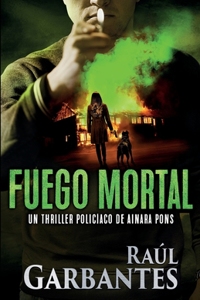 Fuego mortal