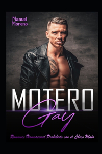 Motero Gay: Romance Homosexual Prohibido con el Chico Malo