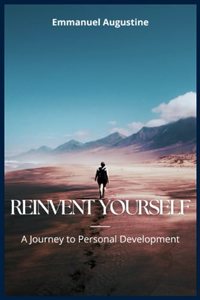 Reinvent Yourself