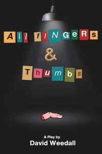 All Fingers & Thumbs