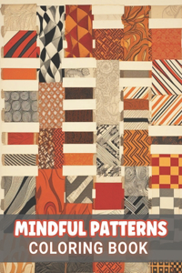 Mindful Patterns Coloring Book