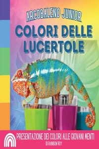 Arcobaleno Junior, Colori delle Lucertole