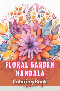 Floral Garden Mandala Coloring Book