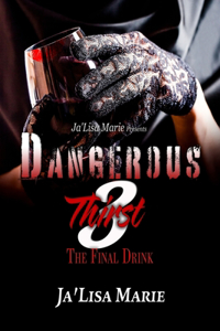 Dangerous Thirst 3