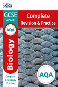 Letts GCSE Revision Success - New Curriculum - Aqa GCSE Biology Complete Revision & Practice