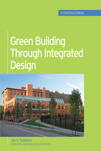 Green Building Through Integrated Design (Greensource Books)