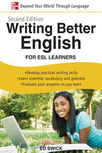 Writing Better English for ESL Learners, Second Edition