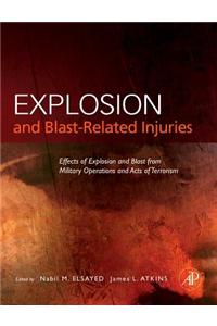 Explosion and Blast-Related Injuries