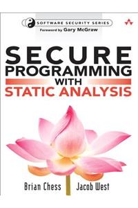 Secure Programming with Static Analysis