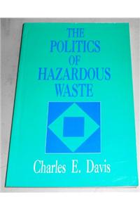 Politics of Harzardous Waste