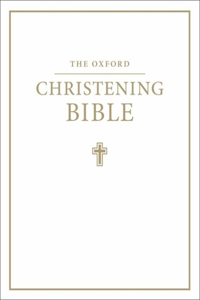 The Oxford Christening Bible (Authorized King James Version)