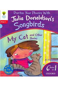 Oxford Reading Tree Songbirds: Level 4: My Cat and Other Stories