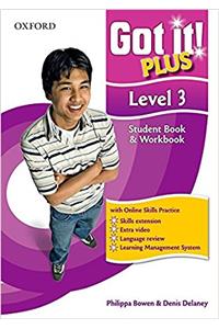 Got It! Plus: Level 3: Student Pack