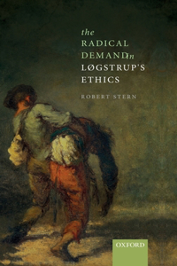 The Radical Demand in Løgstrup's Ethics