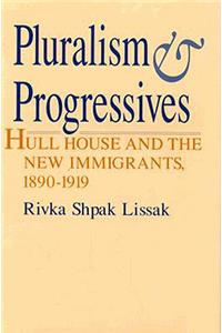 Pluralism and Progressives