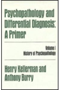 Psychopathology and Differential Diagnosis