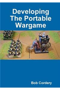 Developing The Portable Wargame