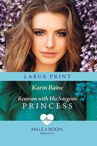 Reunion With His Surgeon Princess