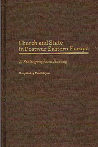 Church and State in Postwar Eastern Europe