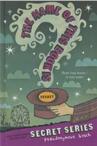 The Name of This Book Is Secret