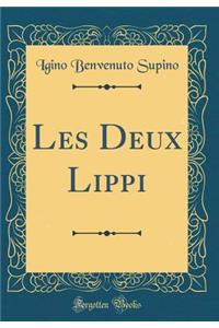Les Deux Lippi (Classic Reprint)