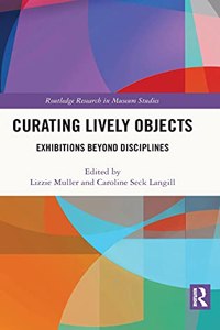 Curating Lively Objects