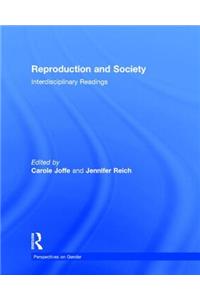 Reproduction and Society: Interdisciplinary Readings