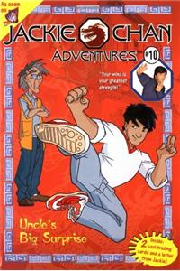 Jackie Chan #10: Uncle's Big Surprise (Jackie Chan Adventures)