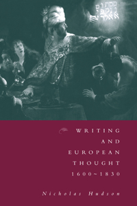 Writing and European Thought 1600-1830