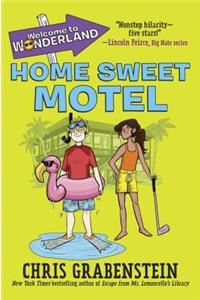 Welcome to Wonderland #1: Home Sweet Motel