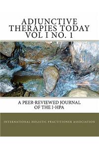 Adjunctive Therapies Today Vol I No. 1